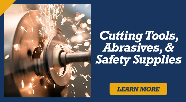 Cutting tools, abrasives, & safety supplies